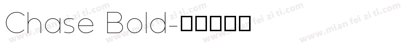 Chase Bold字体转换